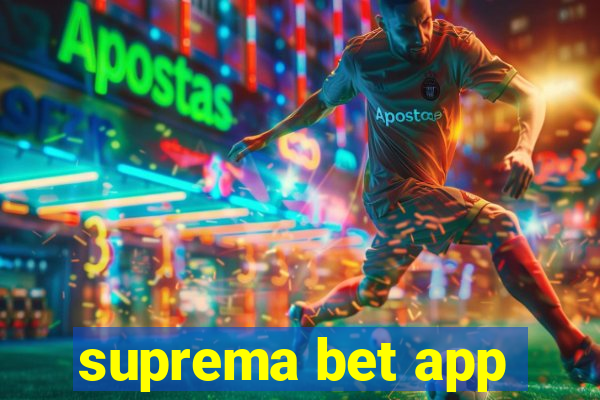 suprema bet app